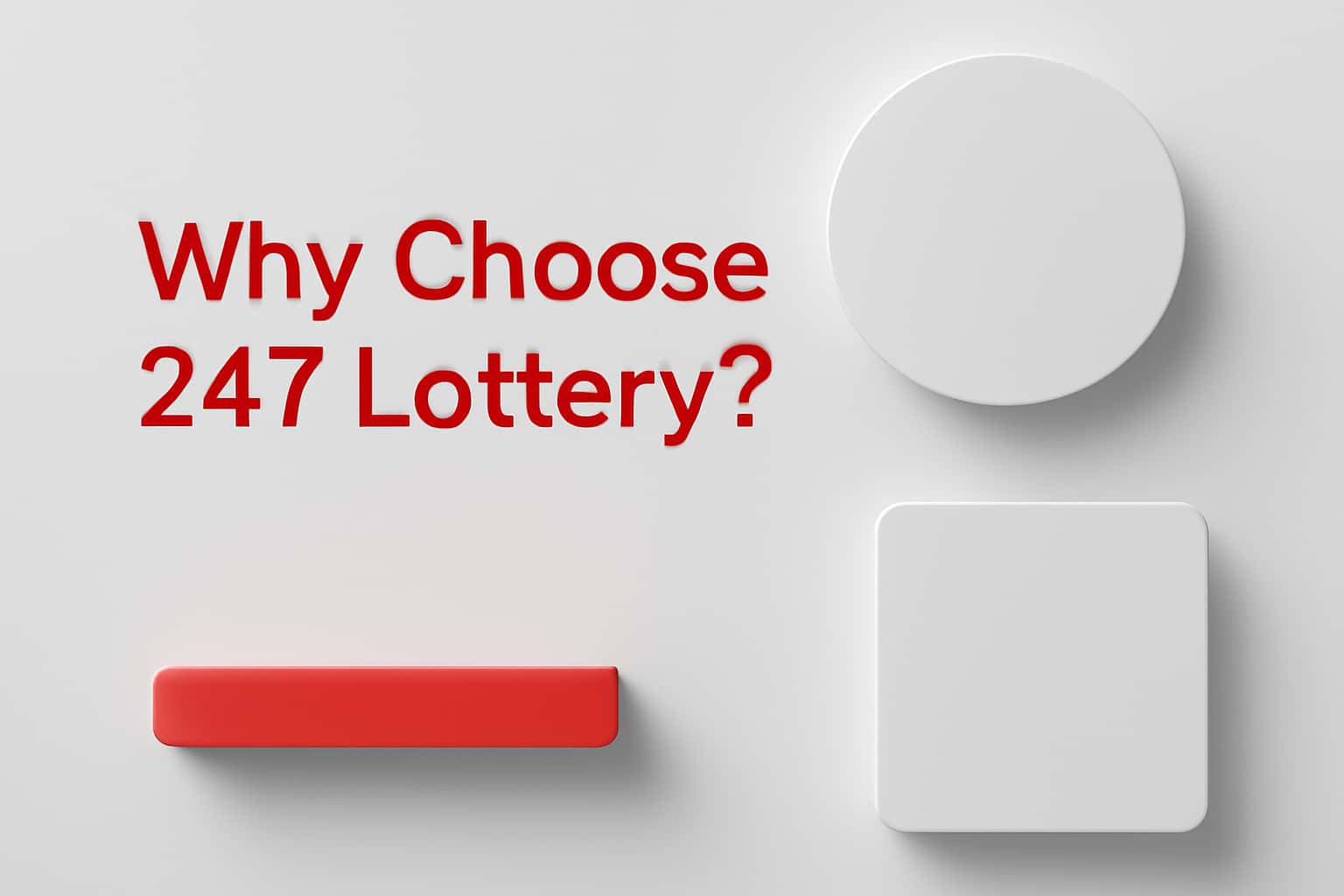 Why Choose 247 Lottery? Interface